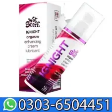 Wet Stuff Ignite Orgasm Enhancing Cream In Pakistan